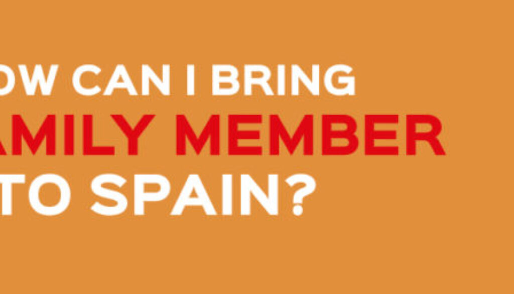 how to bring a family member to spain