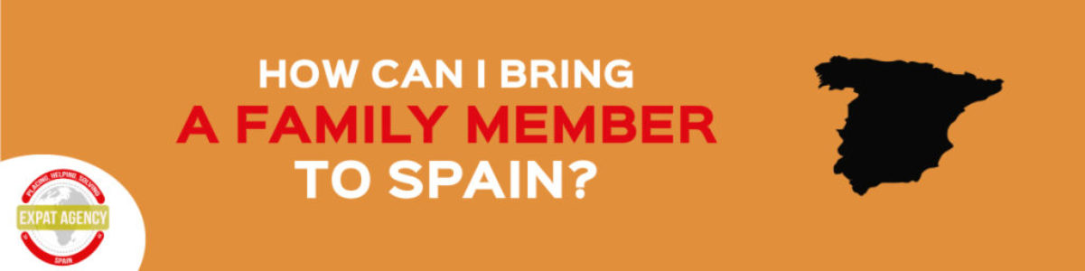 how to bring a family member to spain